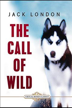 portada The Call of the Wild: Illustrated Edition (in English)