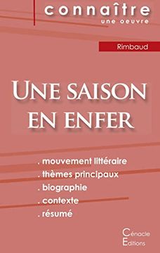 portada Fiche de Lecture une Saison en Enfer de Rimbaud (Analyse Littéraire de Référence et Résumé Complet) (Connaître une Oeuvre) (en Francés)