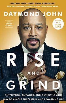 portada Rise and Grind: Outperform, Outwork, and Outhustle Your way to a More Successful and Rewarding Life (en Inglés)
