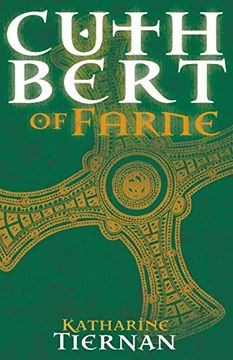 portada Cuthbert of Farne: A Novel of Northumbria'S Warrior Saint (1) (The Cuthbert Novels) (en Inglés)