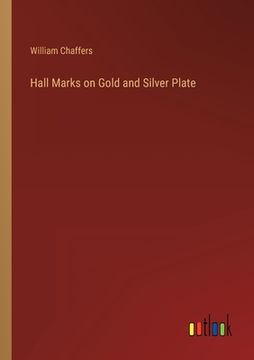 portada Hall Marks on Gold and Silver Plate 