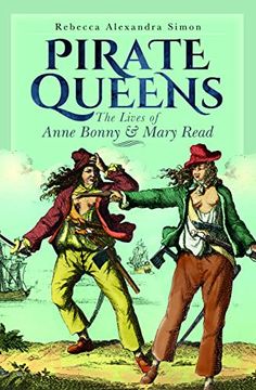 portada Pirate Queens: The Lives of Anne Bonny & Mary Read (en Inglés)