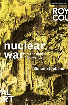 portada Nuclear War & The Songs for Wende (Modern Plays)