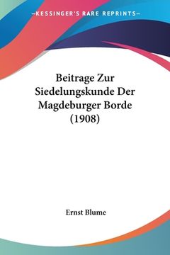 portada Beitrage Zur Siedelungskunde Der Magdeburger Borde (1908) (en Alemán)