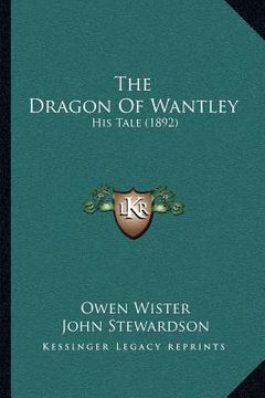 portada the dragon of wantley: his tale (1892)