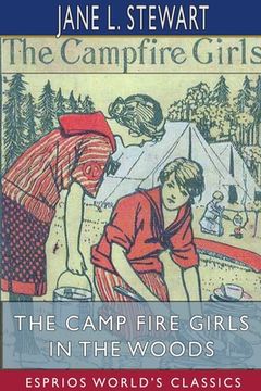 portada The Camp Fire Girls in the Woods (Esprios Classics) (en Inglés)
