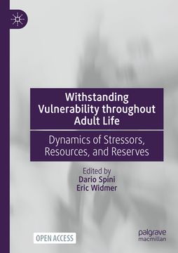 portada Withstanding Vulnerability Throughout Adult Life: Dynamics of Stressors, Resources, and Reserves (en Inglés)