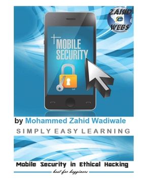 portada Mobile Security in Ethical Hacking: by Zahid Wadiwale (in English)