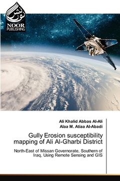 portada Gully Erosion susceptibility mapping of Ali Al-Gharbi District (en Inglés)