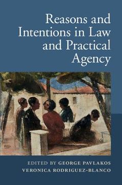 portada Reasons and Intentions in law and Practical Agency (en Inglés)