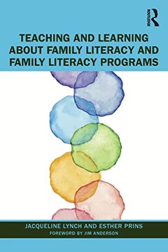 portada Teaching and Learning About Family Literacy and Family Literacy Programs (en Inglés)