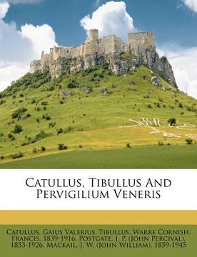 portada catullus, tibullus and pervigilium veneris (en Inglés)