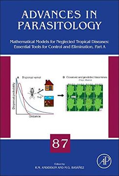 portada Mathematical Models for Neglected Tropical Diseases: Essential Tools for Control and Elimination, Part a, Volume 87 (Advances in Parasitology) (en Inglés)
