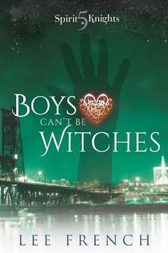 portada Boys Can't Be Witches (en Inglés)