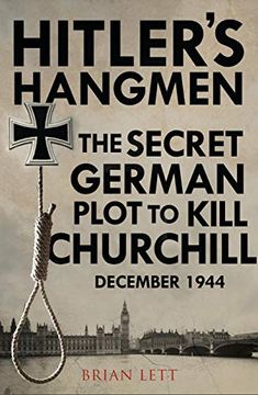 portada Hitler's Hangmen: The Plot to Kill Churchill, December 1944 (in English)
