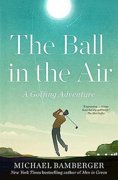 portada The Ball in the Air: A Golfing Adventure (in English)