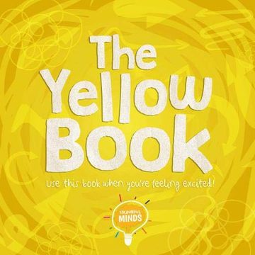 portada The Yellow Book: Use This Book When You'Re Feeling Excited! (Colourful Minds) (en Inglés)