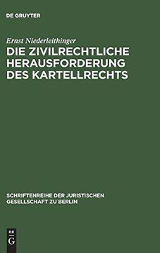 portada Die Zivilrechtliche Herausforderung des Kartellrechts (in German)