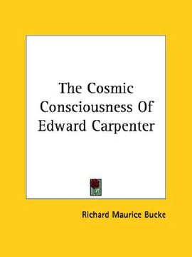 portada the cosmic consciousness of edward carpenter (en Inglés)