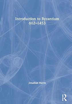 portada Introduction to Byzantium, 602-1453 (in English)