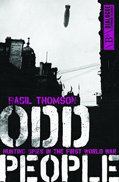 portada Odd People: Hunting Spies in the First World war (Dialogue Espionage Classics) (en Inglés)