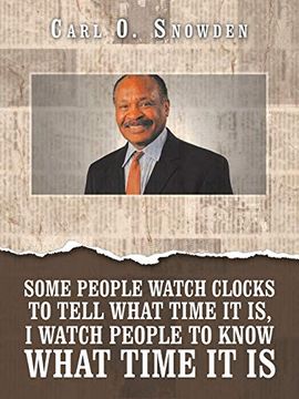 portada Some People Watch Clocks to Tell What Time it is, i Watch People to Know What Time it is (en Inglés)