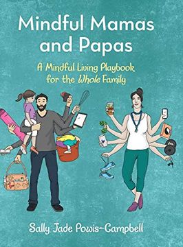 portada Mindful Mamas and Papas: A Mindful Living Playbook for the Whole Family (en Inglés)