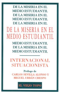 portada De la Miseria en el Medio Estudiantil (in Spanish)