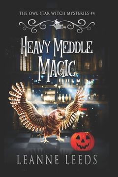 portada Heavy Meddle Magic (en Inglés)