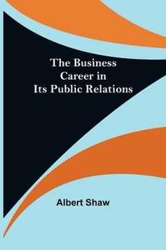 portada The business career in its public relations (in English)