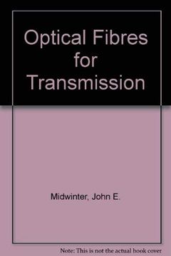 portada Optical Fibers for Transmission (in English)