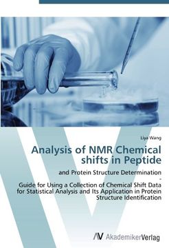 portada Analysis of NMR Chemical shifts in Peptide: and Protein Structure Determination  -  Guide for Using a Collection of Chemical Shift Data for ... in Protein Structure Identification