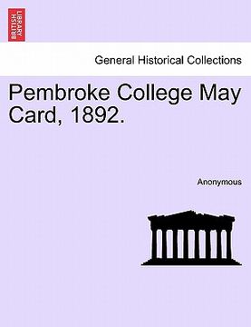 portada pembroke college may card, 1892. (in English)