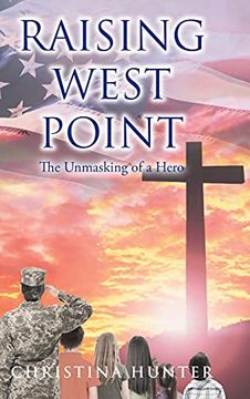 portada Raising West Point: The Unmasking of a Hero (en Inglés)