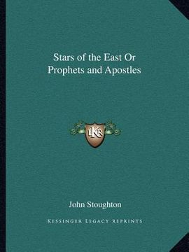 portada stars of the east or prophets and apostles