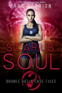 portada Sicarius Soul: Double Helix Case Files (en Inglés)
