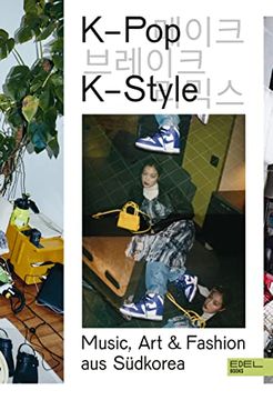 portada K-Pop, K-Style: Music, art & Fashion aus Südkorea (en Alemán)