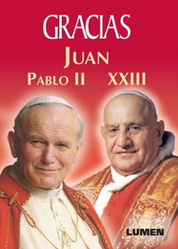 portada Gracias Juan Pablo ii y Juan Xxiii (in Spanish)
