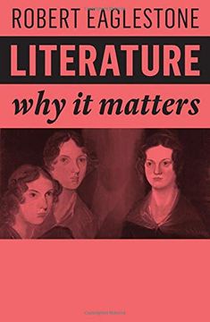portada Literature: Why it Matters (en Inglés)