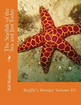 portada The Starfish of the Sea and Just Today (en Inglés)