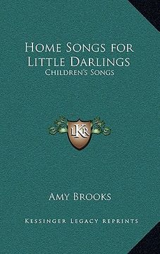 portada home songs for little darlings: children's songs (en Inglés)