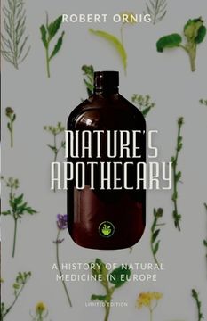 portada Nature's Apothecary: A History of Natural Medicine in Europe (en Inglés)