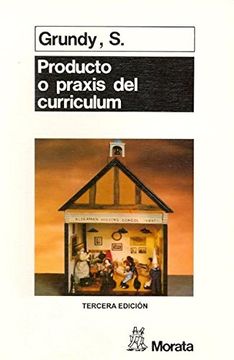 portada Producto o Praxis del Curriculum (in Spanish)