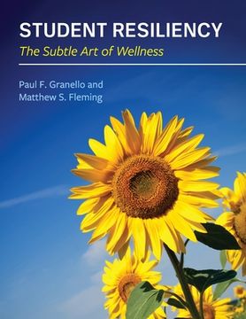 portada Student Resiliency: The Subtle Art of Wellness (en Inglés)