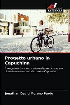 portada Progetto urbano la Capuchina (in Italian)