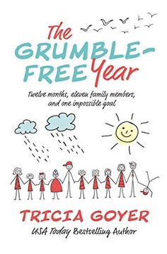 portada The Grumble-Free Year: Twelve Months, Eleven Family Members, and one Impossible Goal (en Inglés)