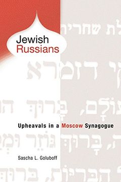 portada Jewish Russians: Upheavals in a Moscow Synagogue (en Inglés)
