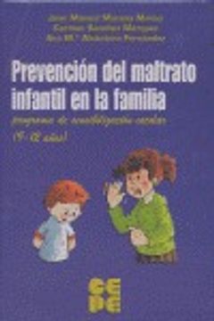 portada Prevencion del maltrato infantil en la familia: Programa de sensibilización escolar (Entrenamiento en Competencia Social)