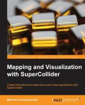portada Mapping and Visualization With Supercollider (en Inglés)
