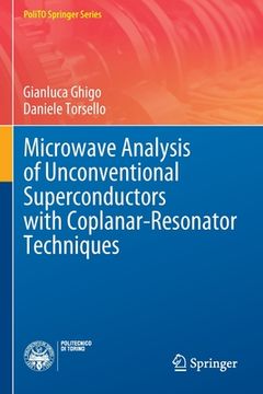 portada Microwave Analysis of Unconventional Superconductors with Coplanar-Resonator Techniques (en Inglés)